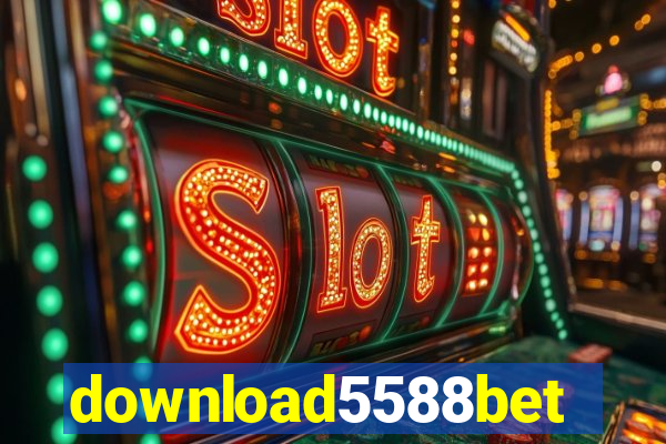 download5588bet