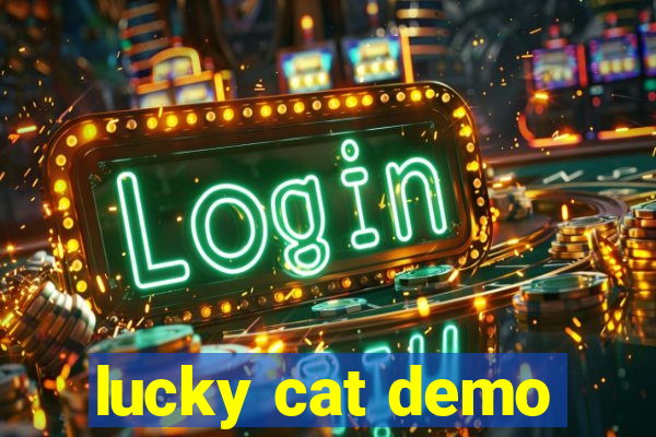 lucky cat demo