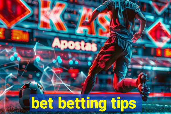 bet betting tips