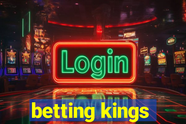 betting kings