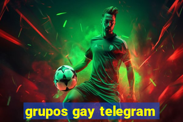 grupos gay telegram