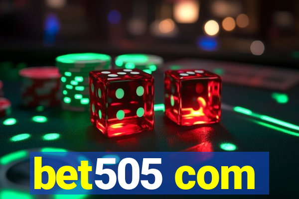 bet505 com