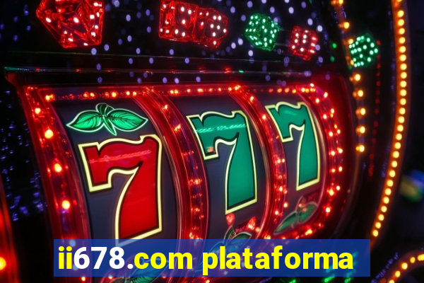 ii678.com plataforma