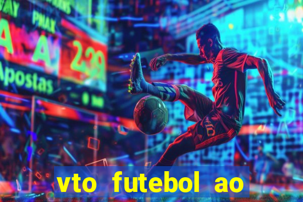 vto futebol ao vivo biz