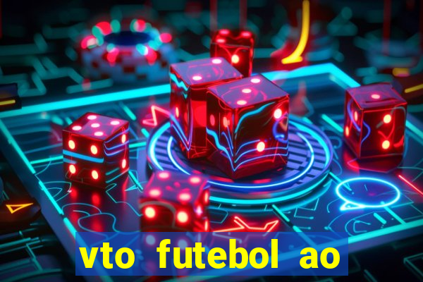 vto futebol ao vivo biz