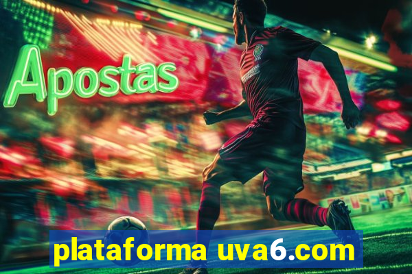 plataforma uva6.com