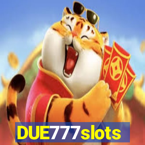 DUE777slots