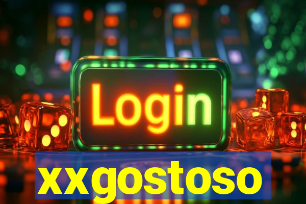 xxgostoso