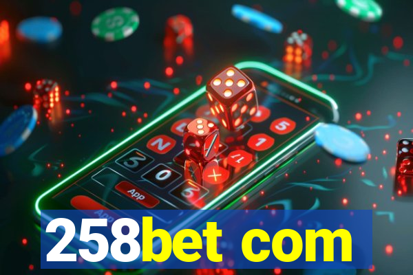 258bet com