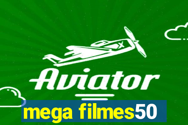 mega filmes50