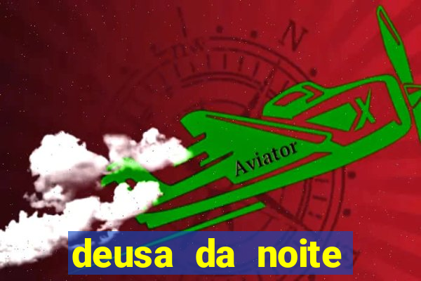 deusa da noite celta deusa da