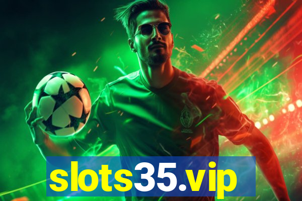 slots35.vip