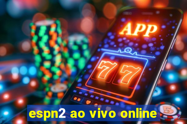 espn2 ao vivo online