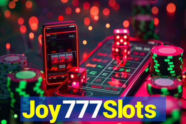 Joy777Slots