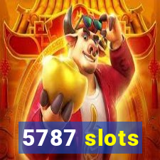 5787 slots