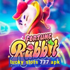 lucky slots 777 apk