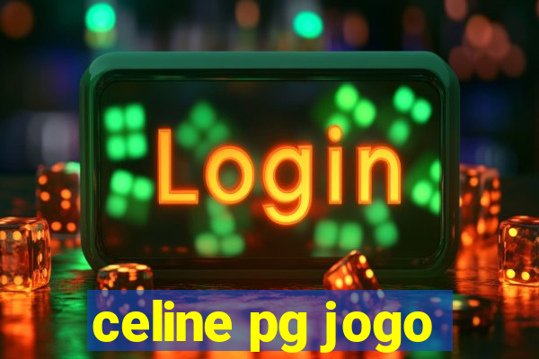 celine pg jogo