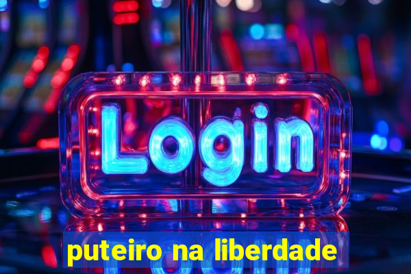 puteiro na liberdade