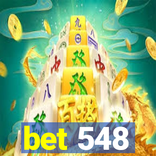 bet 548