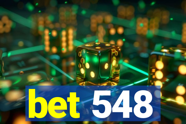 bet 548