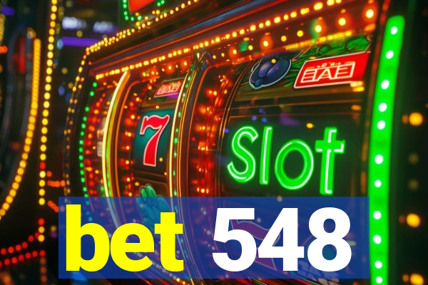 bet 548