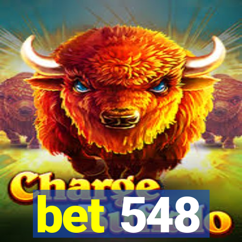 bet 548