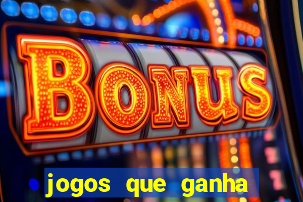 jogos que ganha dinheiro sem precisar depositar nada