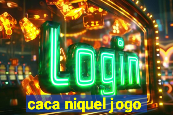 caca niquel jogo