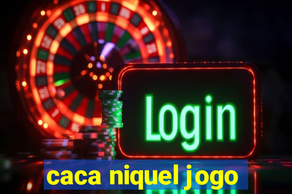 caca niquel jogo