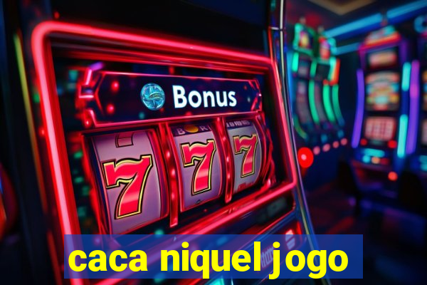 caca niquel jogo