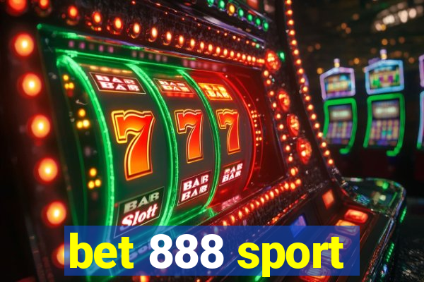 bet 888 sport