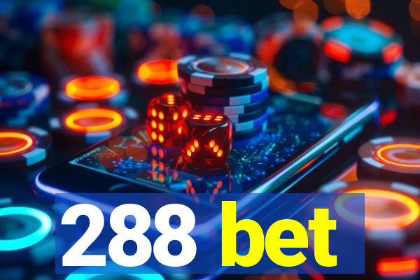 288 bet