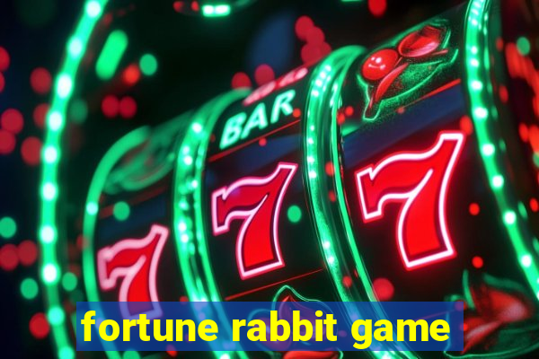 fortune rabbit game