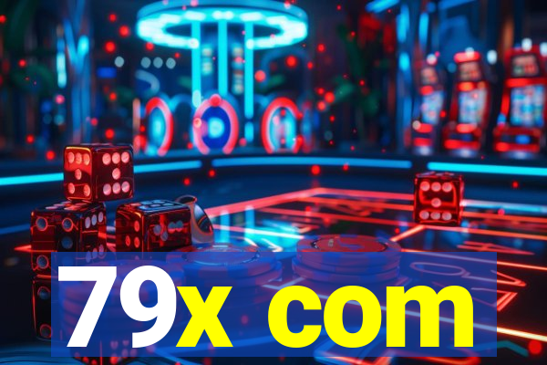 79x com