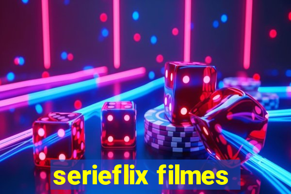 serieflix filmes