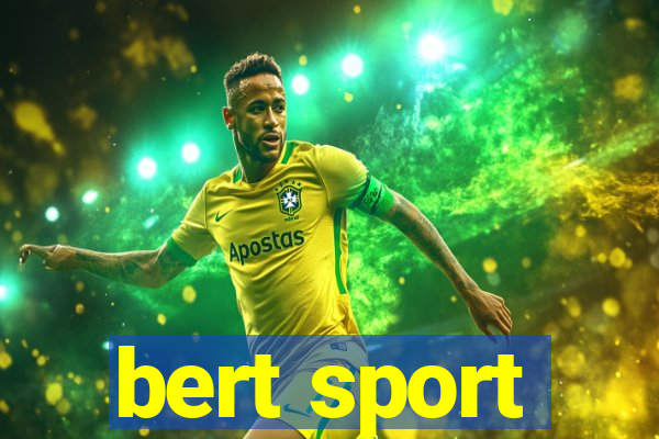 bert sport