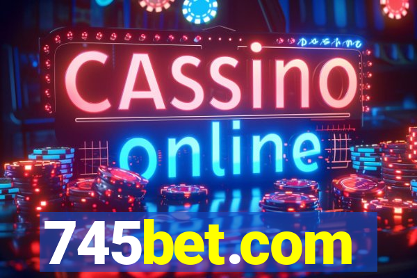 745bet.com