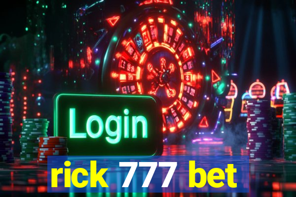 rick 777 bet