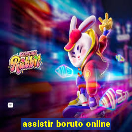 assistir boruto online