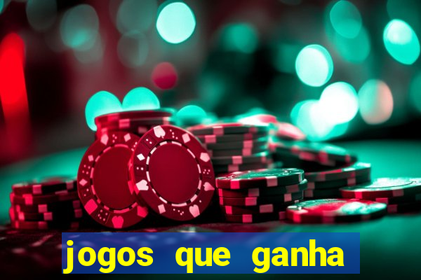 jogos que ganha dinheiro gratis