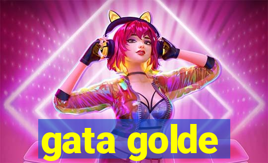 gata golde