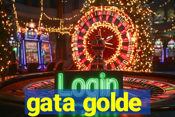 gata golde