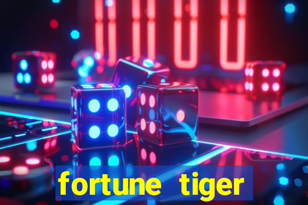 fortune tiger deposito de 1 real