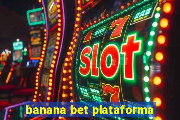 banana bet plataforma