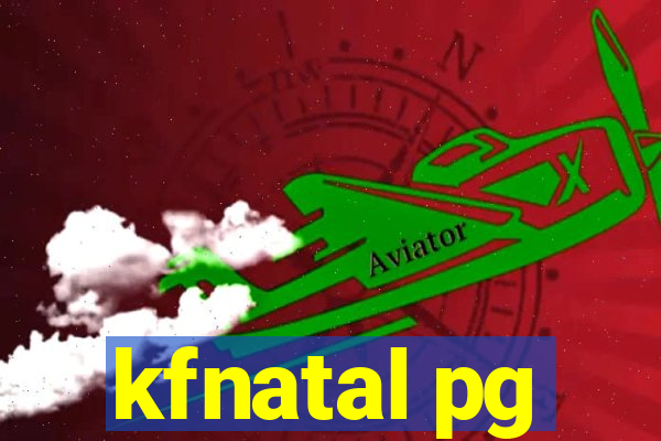 kfnatal pg