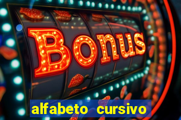 alfabeto cursivo para treinar caligrafia