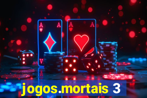 jogos.mortais 3