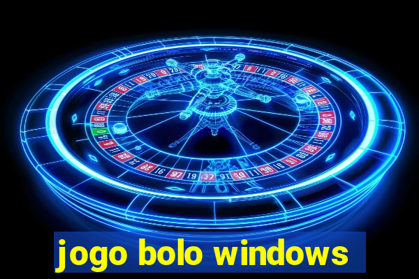 jogo bolo windows