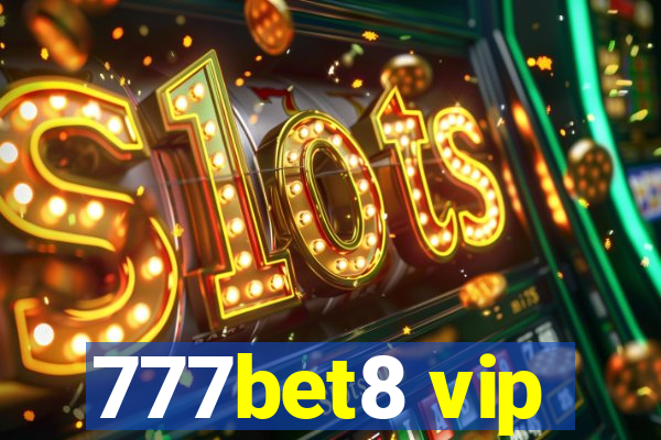 777bet8 vip