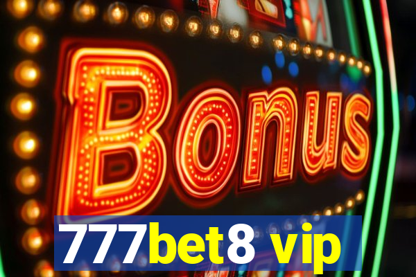 777bet8 vip